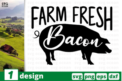 1 Farm fresh bacon, Kitchen&nbsp;quotes cricut svg