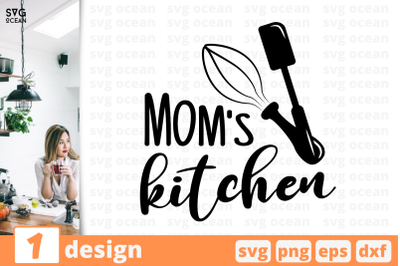 1 Mom&#039;s kitchen, Kitchen&nbsp;quotes cricut svg