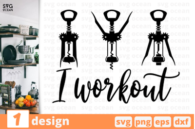 1 I workout, Kitchen&nbsp;quotes cricut svg