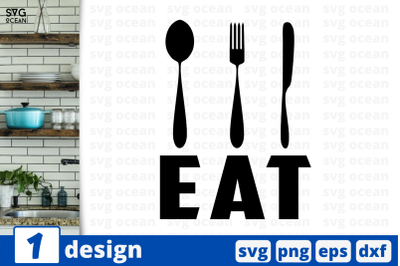 1 Eat, Kitchen&nbsp;quotes cricut svg