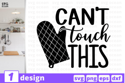 1 Can&#039;t touch this, Kitchen&nbsp;quotes cricut svg