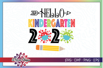 Hello kindergarten 2020 quarantine svg, mask svg, pencil svg