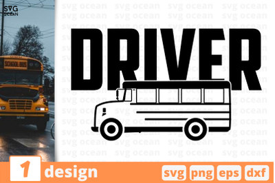 1 Driver, School bus&nbsp;quotes cricut svg