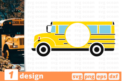 1 School bus monogram&2C; School bus&amp;nbsp;quotes cricut svg