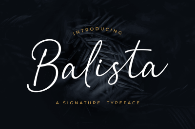 Balista - Signature Typeface