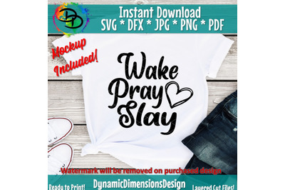 Wake Pray Slay svg, Funny, Mom Boss, Files for Cutting Machines Cameo