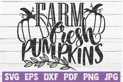 Farm Fresh Pumpkins SVG Cut File