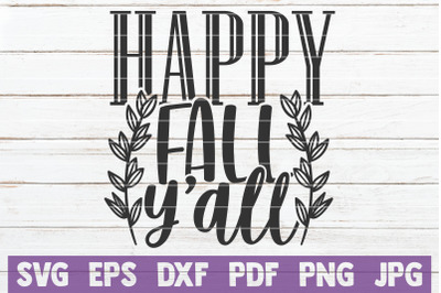 Happy Fall Y&#039;all SVG Cut File