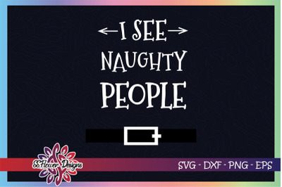 I see naughty people svg, belt svg, santa svg