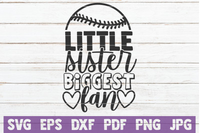 Little Sister Biggest Fan SVG Cut File