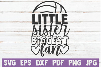 Little Sister Biggest Fan SVG Cut File