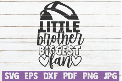 Little Brother Biggest Fan SVG Cut File