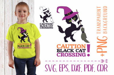 Caution&21; Black cat crossing. Cutting SVG