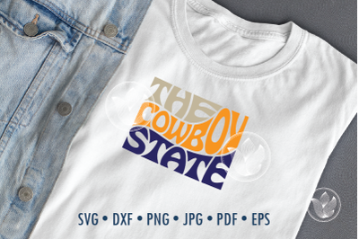 The Cowboy State word Art&2C; Wyoming Svg Dxf Eps Png Jpg&2C; Cut file