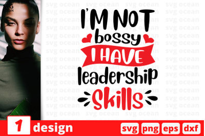 1 I&#039;m not bossy I have leadership Skills, Sarcastic sassy&nbsp;quotes cricu