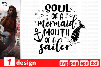 1 Soul of a mermaid Mouth of a sailor, Sarcastic sassy&nbsp;quotes cricut s