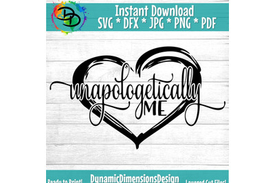 UnApologetically Me, Be You Tiful SVG, Girl Sayings SVG, SVG Sayings,