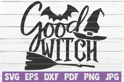 Good Witch SVG Cut File