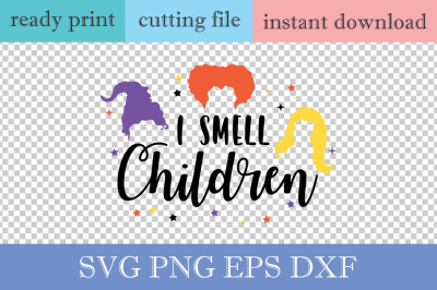I Smell Children SVG, Halloween SVG Cut File