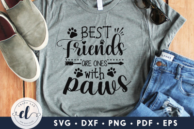 Best Friends Are Ones With Paws, Dog SVG DXF EPS PNG PDF