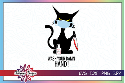 Funny cat with knife svg&2C; wash your damn hand svg&2C; funny cat svg