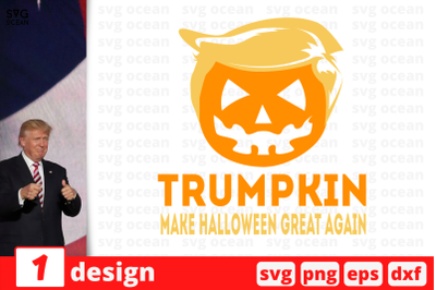 1&nbsp;Trumpkin, Trump&nbsp;quotes cricut svg