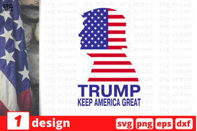 1&nbsp;Trump Keep america Great, Trump&nbsp;quotes cricut svg