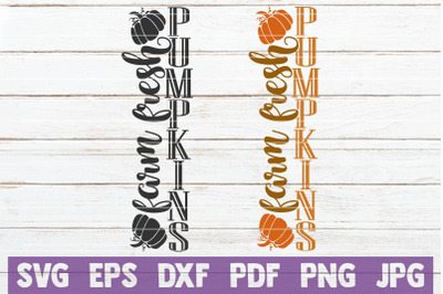 Farm Fresh Pumpkins SVG Cut File