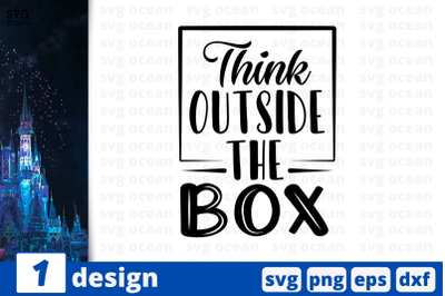 Think outside the box,&nbsp;Inspiration quotes cricut svg