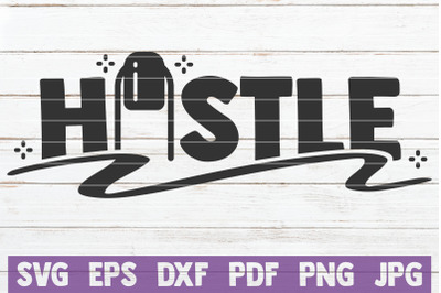 Hustle SVG Cut File