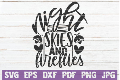 Night Skies And Fireflies SVG Cut File