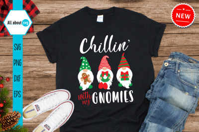 Chillin&#039; With My Gnomies Svg