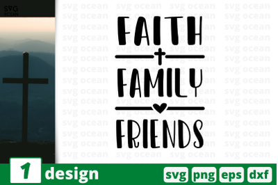 Faith Family Friends&2C;&amp;nbsp;Christian bible quote