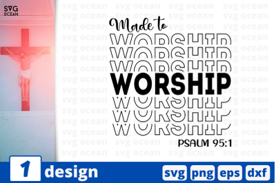 Made to worship&2C;&amp;nbsp;Christian bible quote