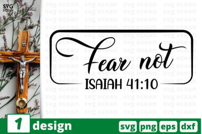 Fear not,&nbsp;Christian bible quote