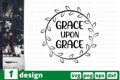 Grace upon grace&2C;&amp;nbsp;Christian bible quote