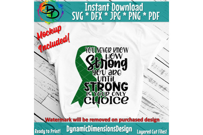 Green Ribbon, Strong is your Only Choice svg, Ribbon svg, Mental Healt