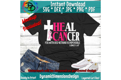 Heal Cancer svg&2C; Christian svg&2C; Religious svg&2C; Fight for a Cure svg&2C; B