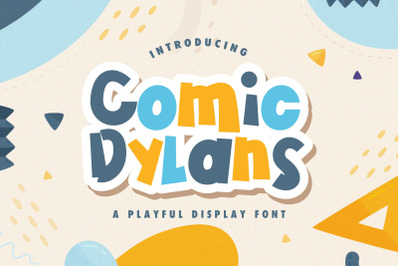 Comic Dylans - Playful Display Font