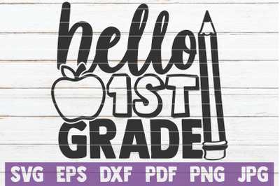 Hello First Grade SVG Cut File