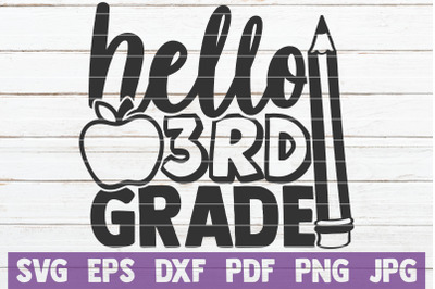 Hello Third Grade SVG Cut File