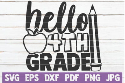 Hello Fourth Grade SVG Cut File