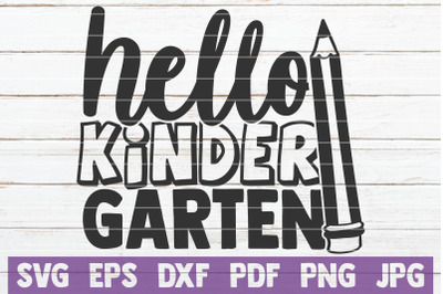 Hello Kindergarten SVG Cut File