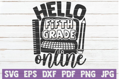 Hello Fifth Grade Online SVG Cut File