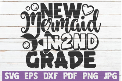 New Mermaid In Second Grade SVG Cut File