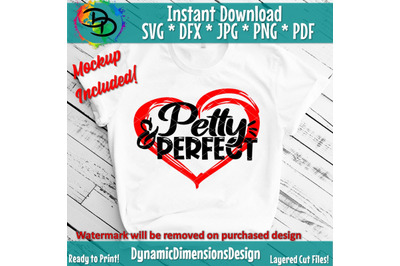 Petty and Perfect, Unapologetically Dope svg, Dope shirts svg, hip hop