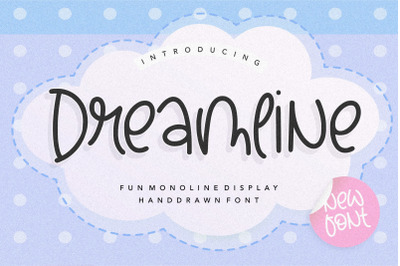 Dreamline Fun Monoline Display Handdrawn Font