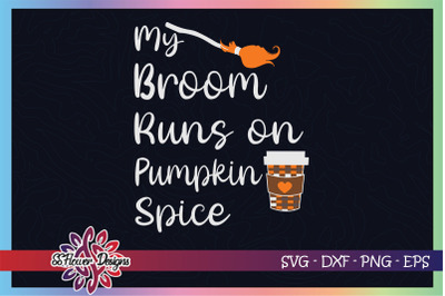 My broom runs on pumpkin spice