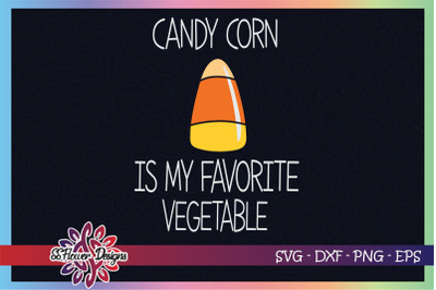 Candy corn is my favotire vegetable