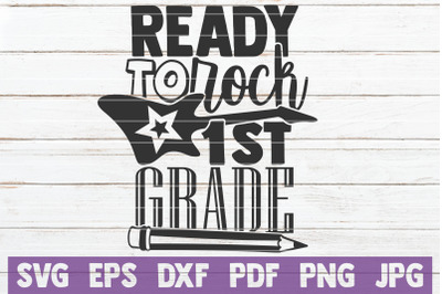 Ready To Rock 1st Grade SVG Cut File